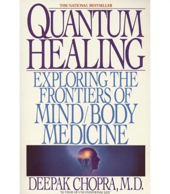 کتاب Quantum Healing | شفای کوانتومی اثر دیپاک چوپرا نسخه PDF انگلیسی — تصویر ۳