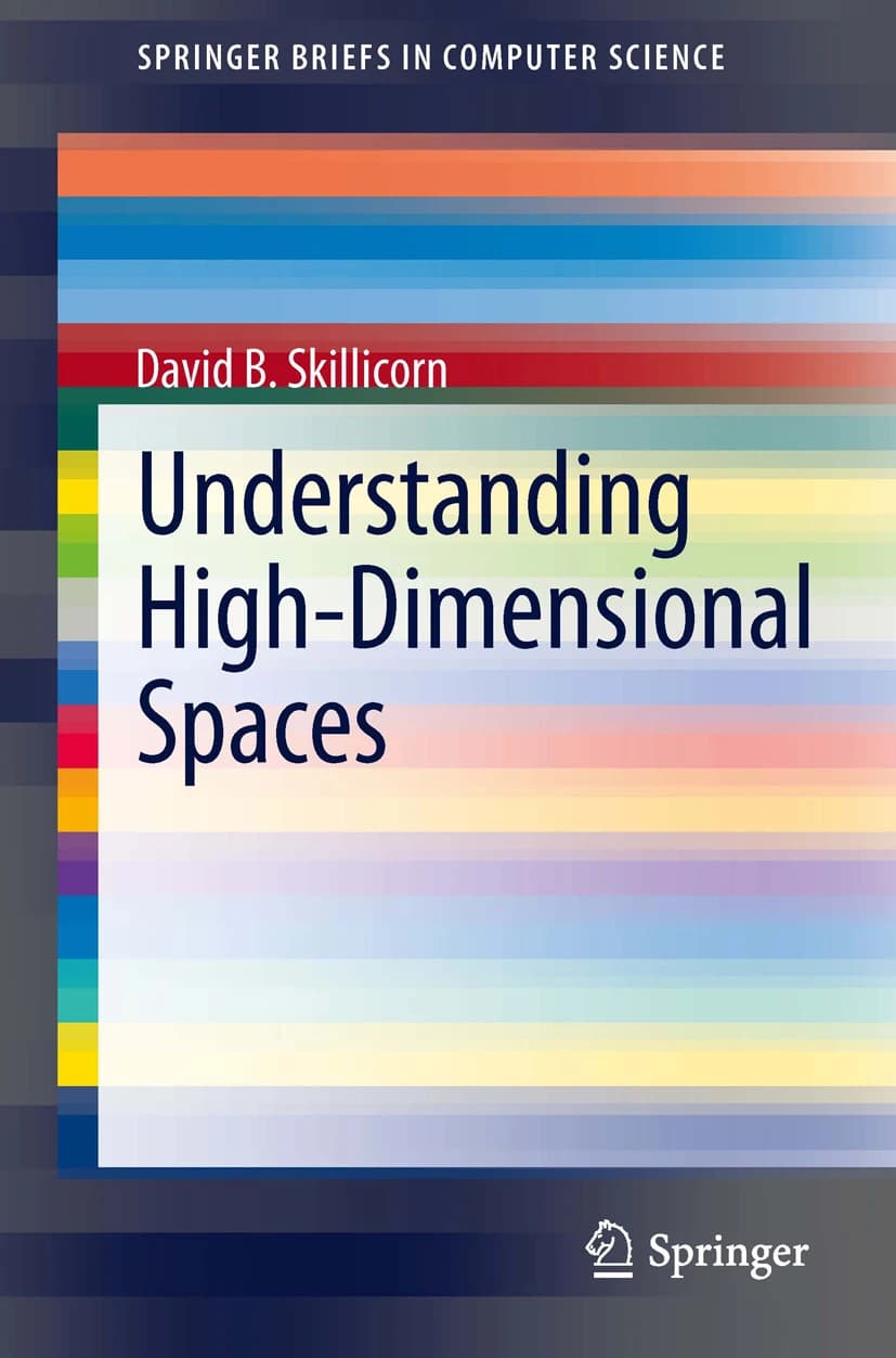 کتاب Understanding High-Dimensional Spaces (درک فضاهای با ابعاد بالا) نسخه انگلیسی PDF | دیوید بی. اسکلیکورن