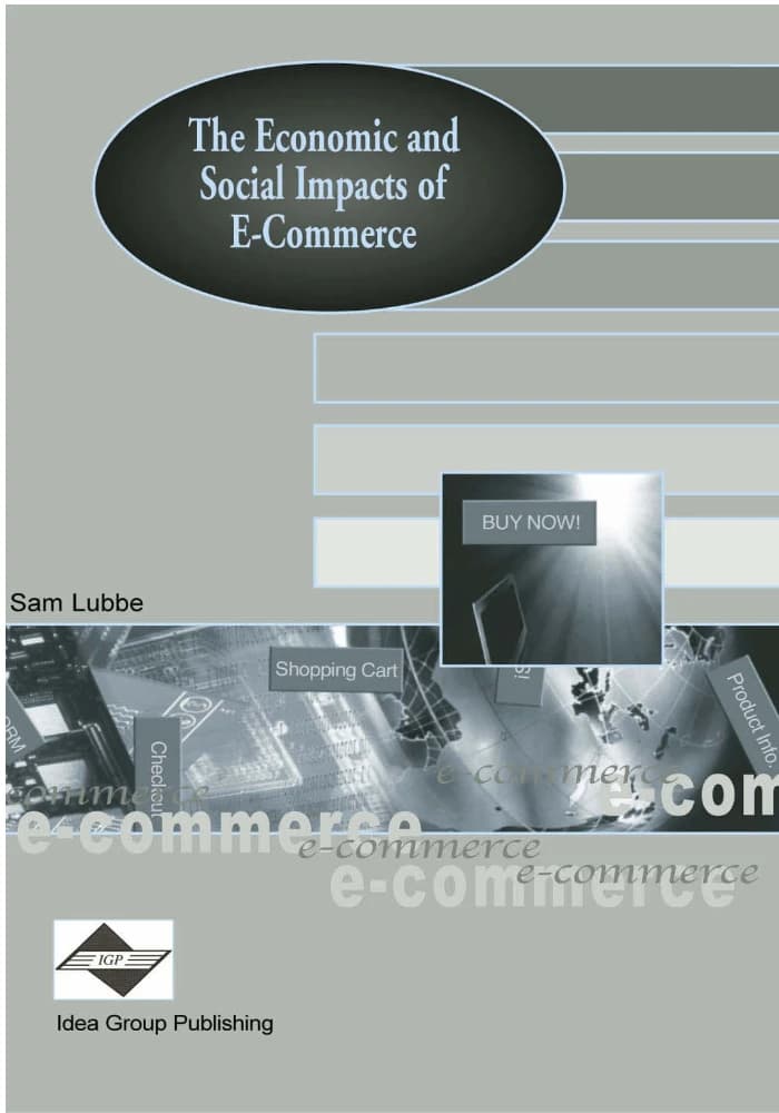 کتاب The Economic and Social Impacts of E-Commerce (تأثیرات اقتصادی و اجتماعی تجارت الکترونیکی) نسخه انگلیسی PDF | سام لوب و یوهانا ماریا فان هیرْدن — تصویر ۲