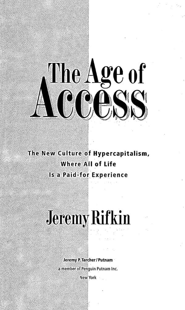 کتاب The Age of Access (عصر دسترسی: فرهنگ جدید سرمایهداری افراطی) نسخه انگلیسی PDF | جرمی ریفکین