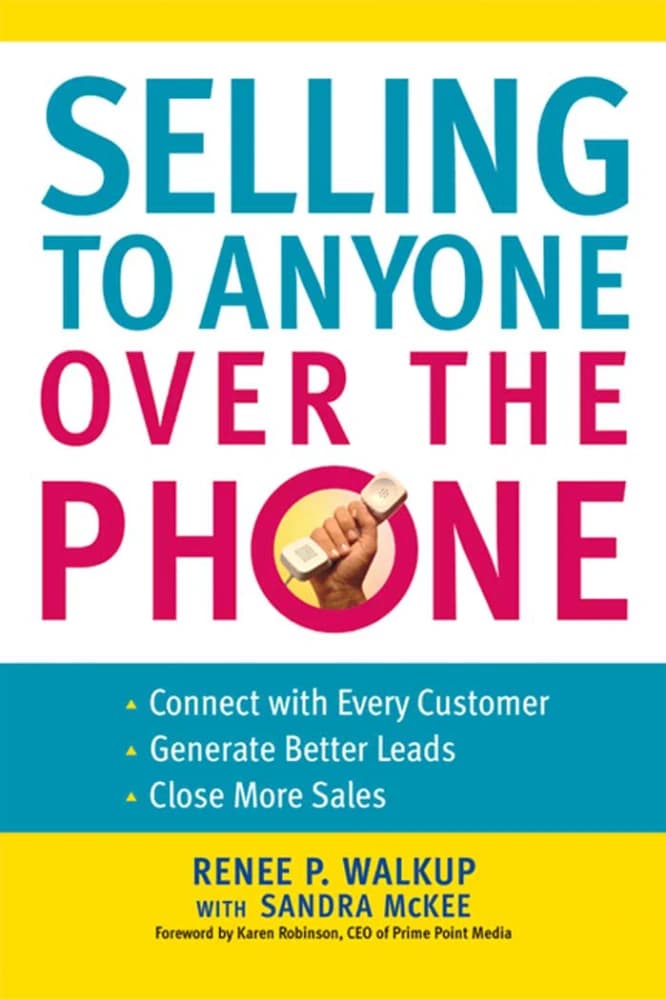 کتاب Selling to Anyone Over the Phone (فروش به هر کسی از طریق تلفن) نسخه انگلیسی PDF | رنه پی. والکاپ و ساندرا ال. مک‌کی — تصویر ۲