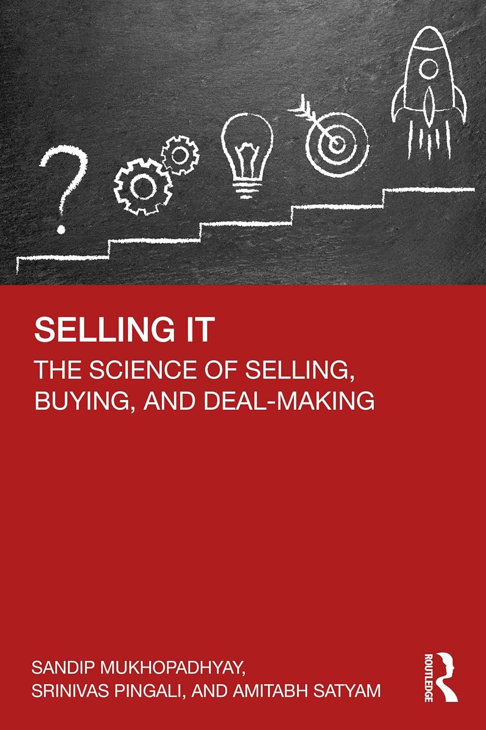 کتاب Selling IT: The Science of Selling, Buying, and Deal-Making (فروش فناوری اطلاعات: علم فروش و معامله) نسخه انگلیسی PDF | ساندیپ موخوپادهایای، سرینیواس پینگالی و آمیتاب ساتیام