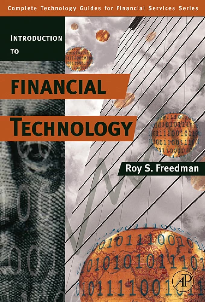 کتاب Introduction to Financial Technology (مقدمه‌ای بر فناوری مالی) نسخه انگلیسی PDF | روی اس. فریدمن