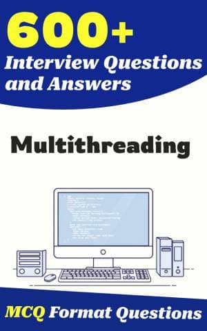 کتاب 600+ Multithreading Interview Questions and Answers: From Freshers to Experienced Professionals