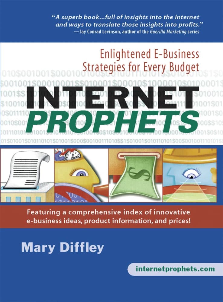 کتاب Internet Prophets: Enlightened E-Business Strategies for (پیشگامان اینترنت: راهبردهای آگاهانه کسب‌وکار الکترونیکی برای …) نسخه انگلیسی PDF | مری دیفلی