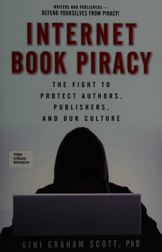 کتاب Internet Book Piracy: The Fight to Protect Authors (سرقت کتاب در اینترنت: مبارزه برای حفاظت از نویسندگان) نسخه انگلیسی PDF | جینی گراهام اسکات