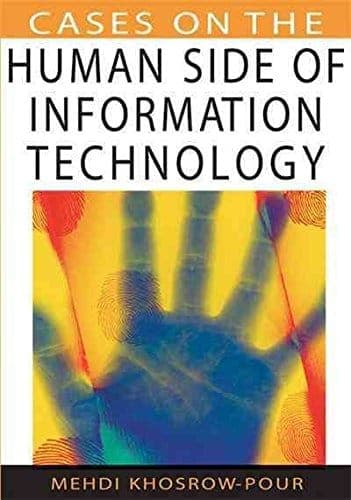 کتاب Cases on the Human Side of Information Technology (مطالعات موردی درباره جنبه انسانی فناوری اطلاعات) نسخه انگلیسی PDF | مهدی خسروپور