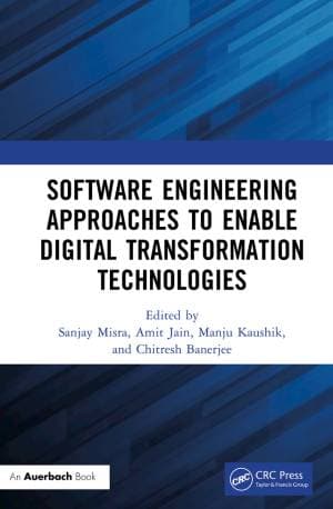 کتاب Software Engineering Approaches to Enable Digital Transformation Technologies