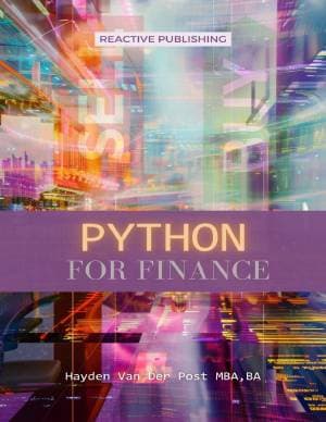کتاب Python for Finance: A Crash Course Modern Guide: Learn Python Fast