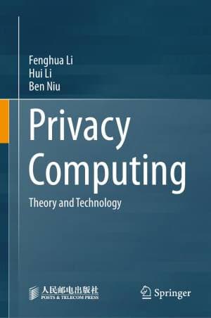 کتاب Privacy Computing: Theory and Technology