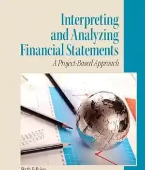 دانلود کتاب Interpreting and Analyzing Financial Statements – تفسیر و تجزیه و تحلیل صورتهای مالی