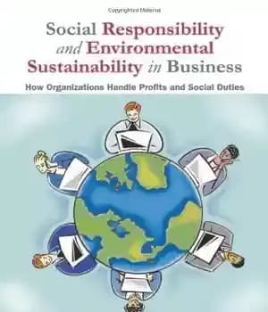 دانلود کتاب Social Responsibility and Environmental Sustainability in Business: How Organizations Handle Profits and Social Duties (Response Books) – مسئولیت…