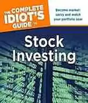 دانلود کتاب The Complete Idiot’s Guide to Stock Investing – راهنمای کامل احمق برای سرمایه گذاری در سهام