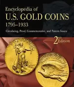 دانلود کتاب Encyclopedia of U.S. Gold Coins – دایره المعارف سکه های طلای ایالات متحده — تصویر ۲
