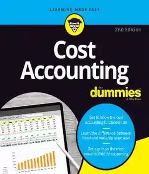 دانلود کتاب Cost Accounting For Dummies (For Dummies (Business & Personal Finance)) – حسابداری هزینه برای ساختگی ها (برای ساختگی…