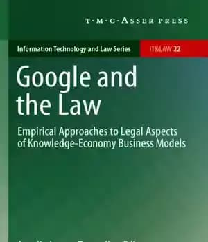 دانلود کتاب Google and the law: empirical approaches to legal aspects of knowledge-economy business models – گوگل و قانون: رویکردهای…