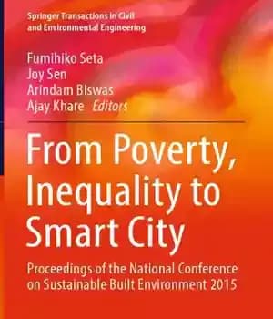 دانلود کتاب From Poverty, Inequality to Smart City: Proceedings of the National Conference on Sustainable Built Environment 2015 – از…