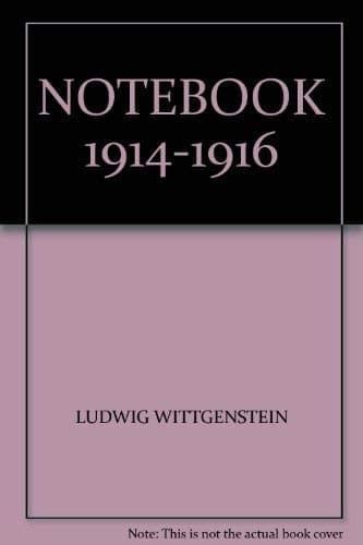 کتاب Notebooks 1914–1916 (دفترچههای ۱۹۱۴ تا ۱۹۱۶) نسخه انگلیسی PDF | Ludwig Wittgenstein