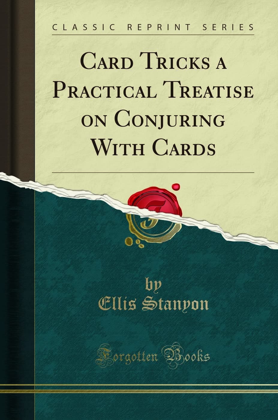 کتاب Card Tricks: A Practical Treatise on Conjuring With Cards (حقه‌های ورق: رساله‌ای کاربردی درباره شعبده‌بازی با کارت) نسخه انگلیسی PDF