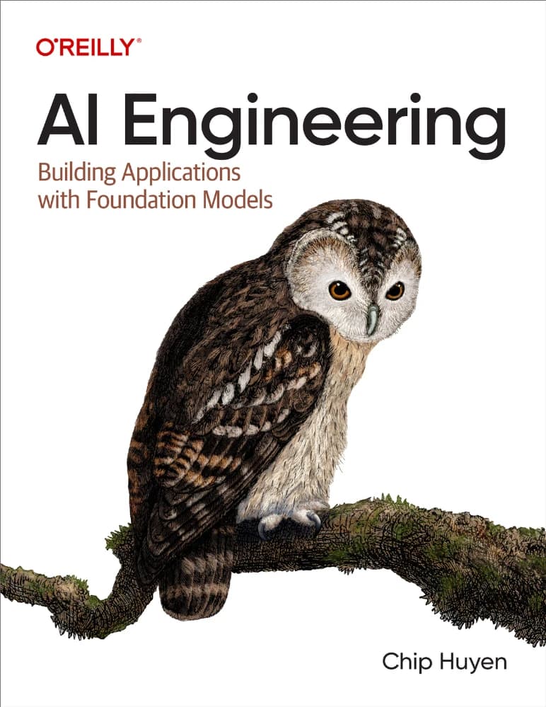کتاب مهندسی هوش مصنوعی: ساخت برنامه ها (AI Engineering: Building Applications) نسخه انگلیسی PDF | چیپ هوین
