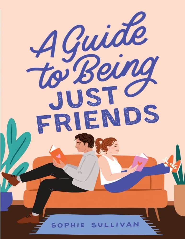 کتاب راهنمای دوست بودن ساده (A Guide to Being Just Friends) نسخه انگلیسی PDF | سوفی سالیون