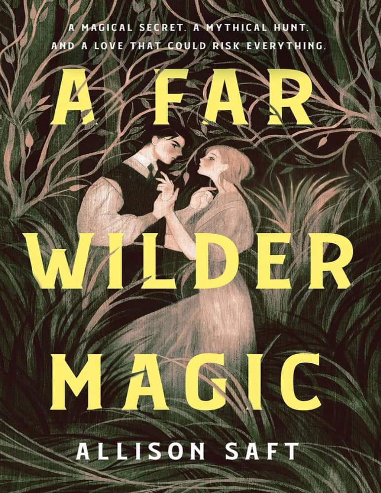 کتاب جادوی بسیار وحشی (A Far Wilder Magic) نسخه انگلیسی PDF | آلیسون سافت