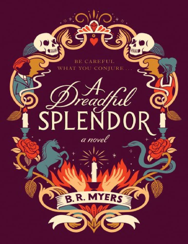 کتاب شکوه هولناک (A Dreadful Splendor) نسخه انگلیسی PDF | بی. آر. مایرز