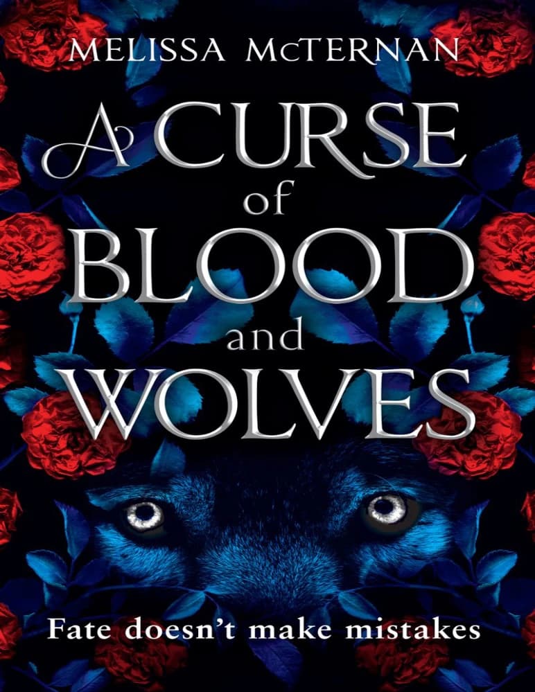 کتاب نفرین خون و گرگ ها (A Curse of Blood and Wolves) نسخه انگلیسی PDF | ملیسا مک‌ترنان