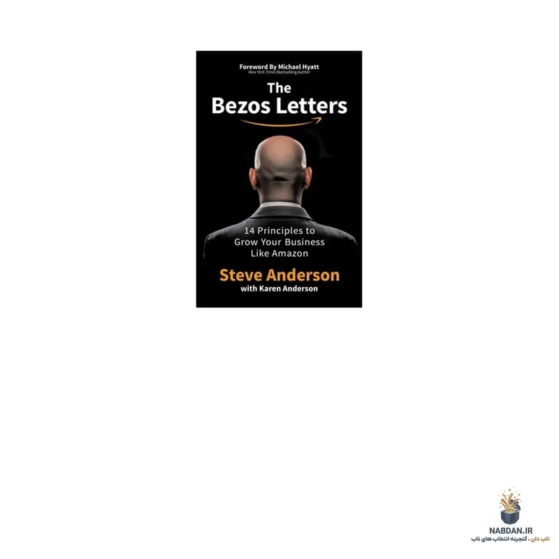 کتاب The Bezos Letters (نامه‌های بزوس) نسخه انگلیسی PDF | استیو اندرسون — تصویر ۲