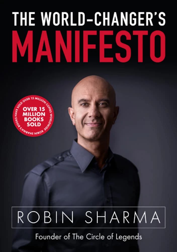 کتاب The World Changer’s Manifesto (مانیفست تغییردهندگان جهان) نسخه انگلیسی PDF | رابین شارما