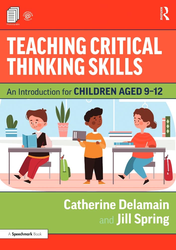 کتاب Teaching Critical Thinking Skills (آموزش مهارتهای تفکر انتقادی) نسخه انگلیسی PDF | کاترین دلامین و جیل اسپرینگ — تصویر ۲