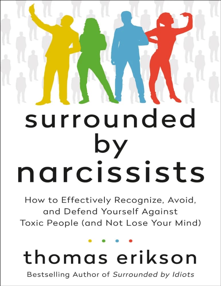 کتاب Surrounded by Narcissists (احاطه‌شده توسط خودشیفته‌ها) نسخه انگلیسی PDF | توماس اریکسون
