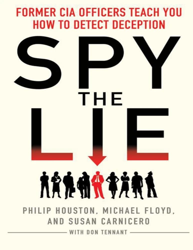 کتاب Spy the Lie (دروغ را شناسایی کن) نسخه انگلیسی PDF | فیلیپ هیوستون — تصویر ۳