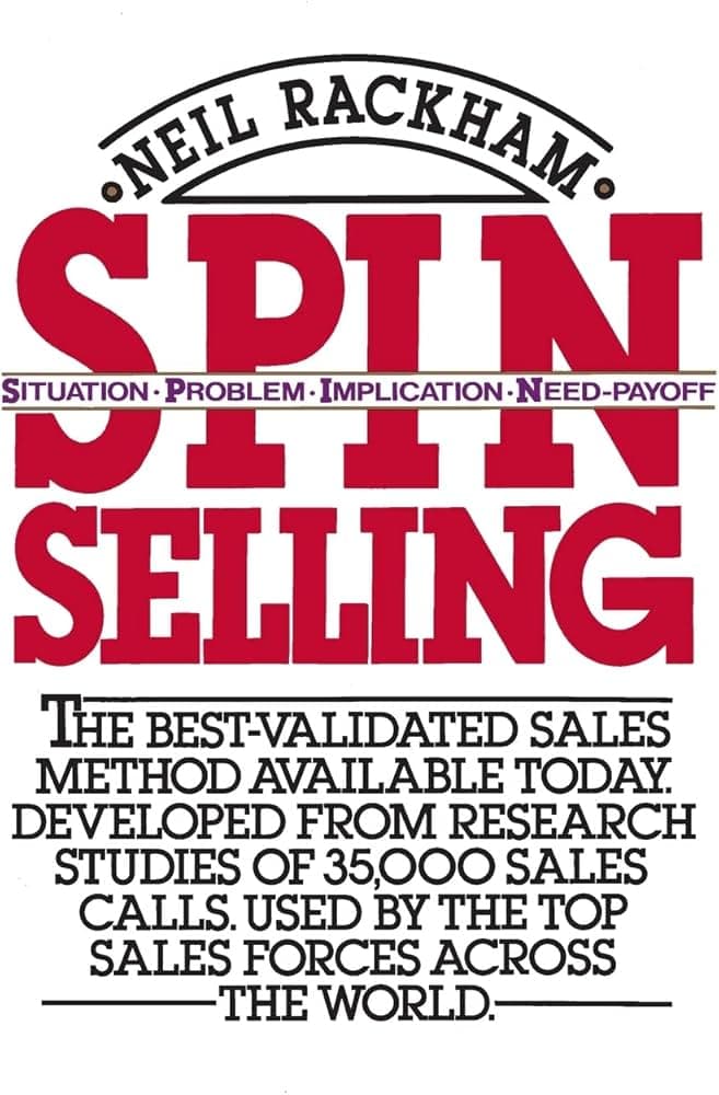 کتاب SPIN Selling (فروش به روش اسپین) نسخه انگلیسی PDF | نیل راکهام — تصویر ۴