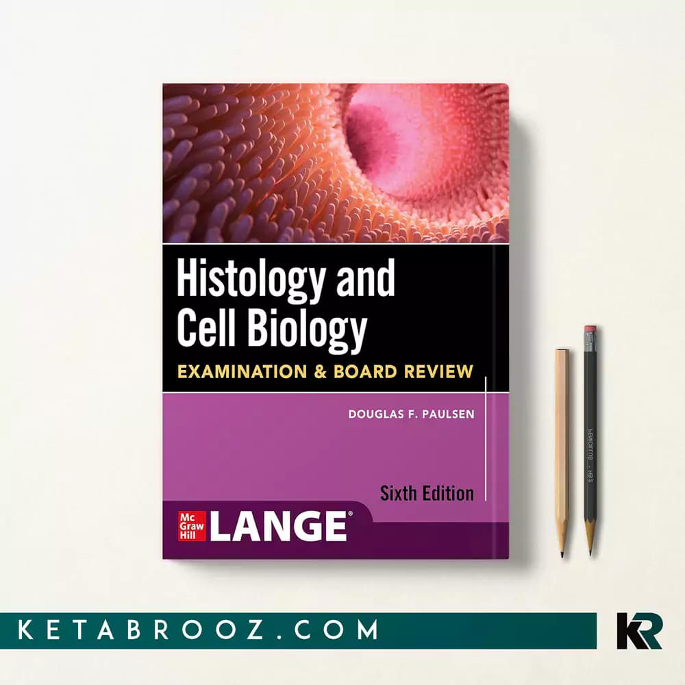 کتاب Histology and Cell Biology