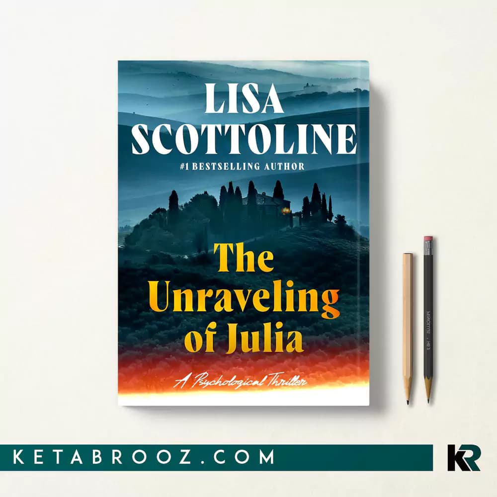 کتاب The Unraveling of Julia