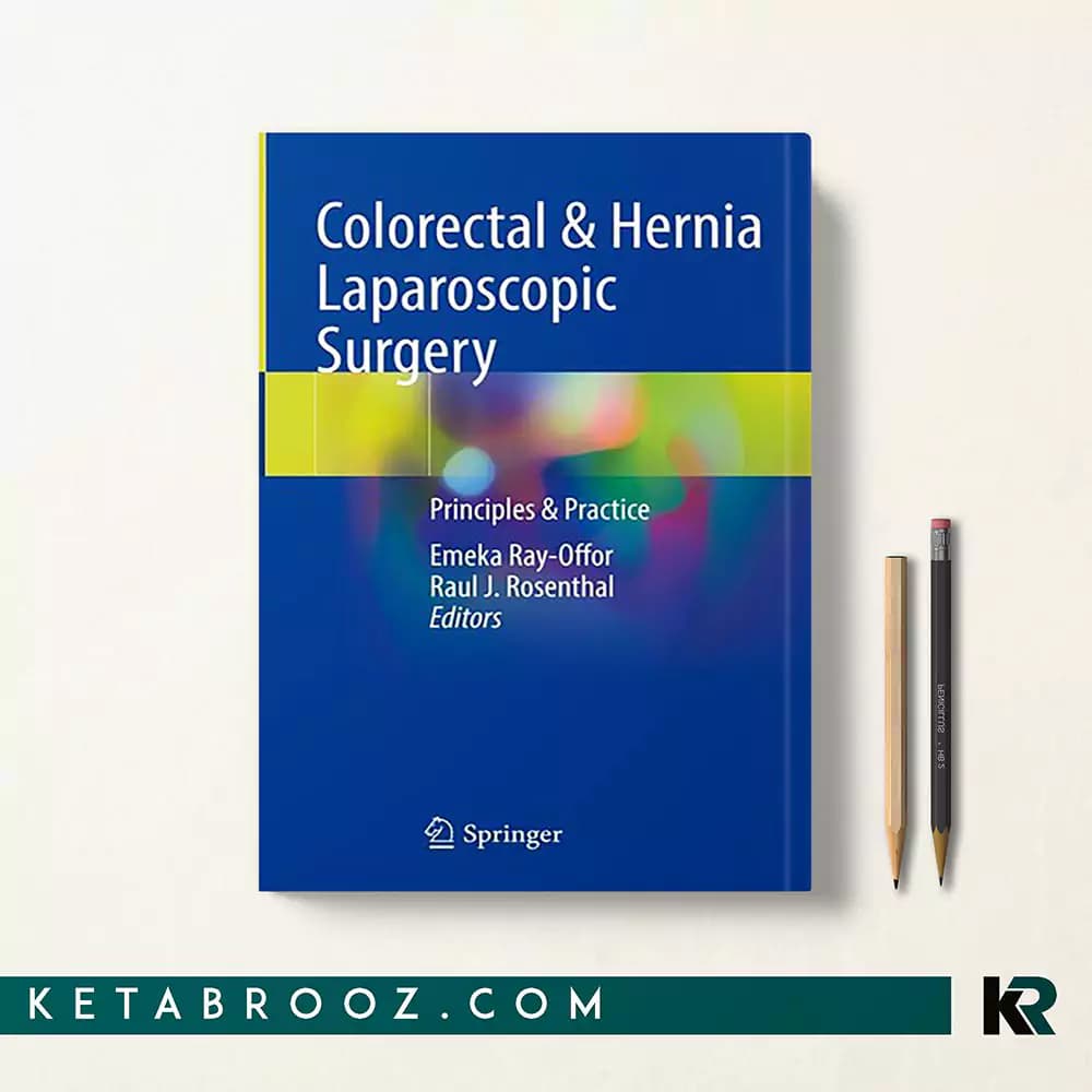 کتاب Colorectal & Hernia Laparoscopic Surgery
