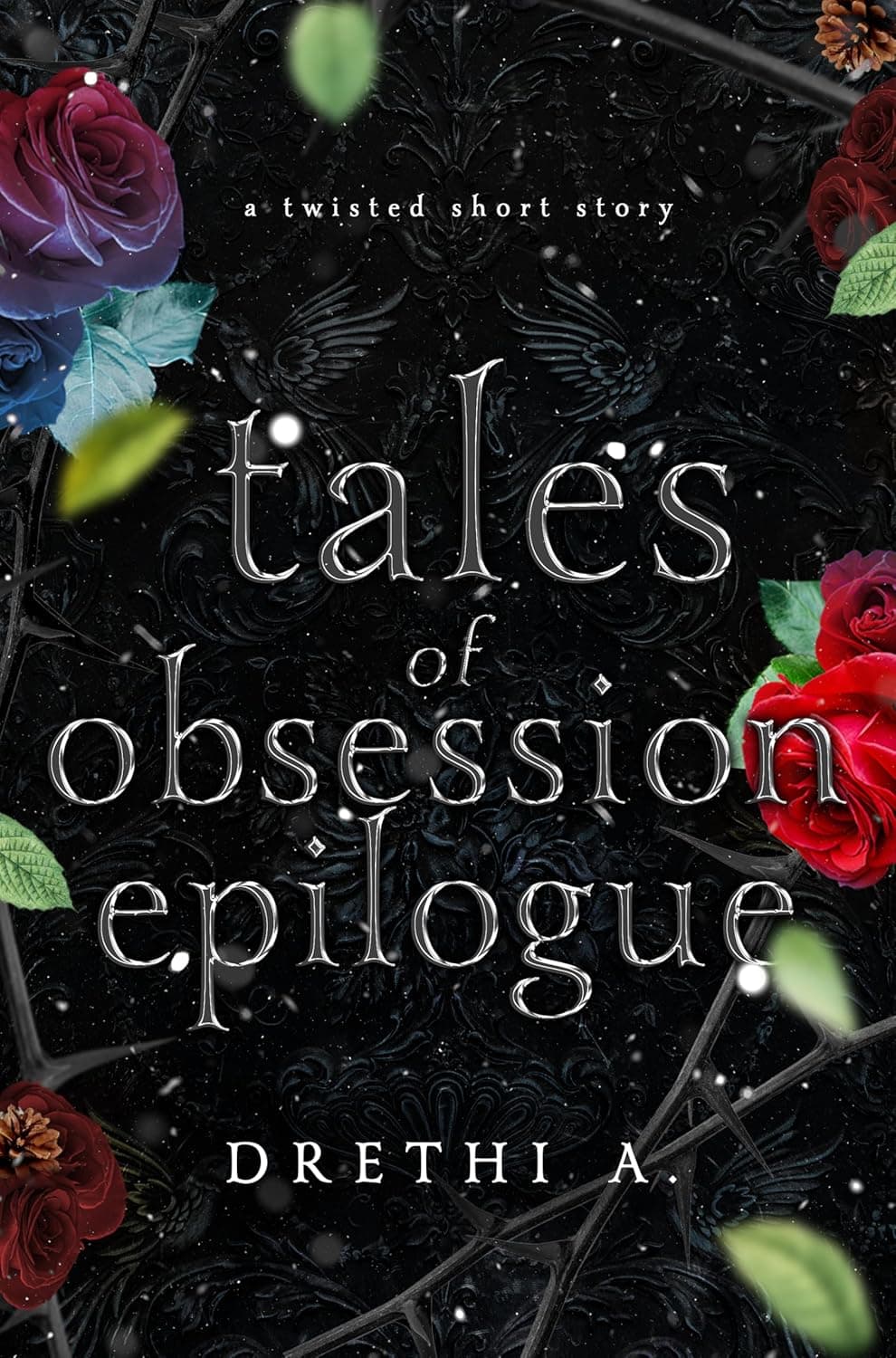 Tales of Obsession Epilogue (Tales of Obsession Book 4) داستان‌های وسواس، بخش پایانی (متن کامل بدون حذفیات)