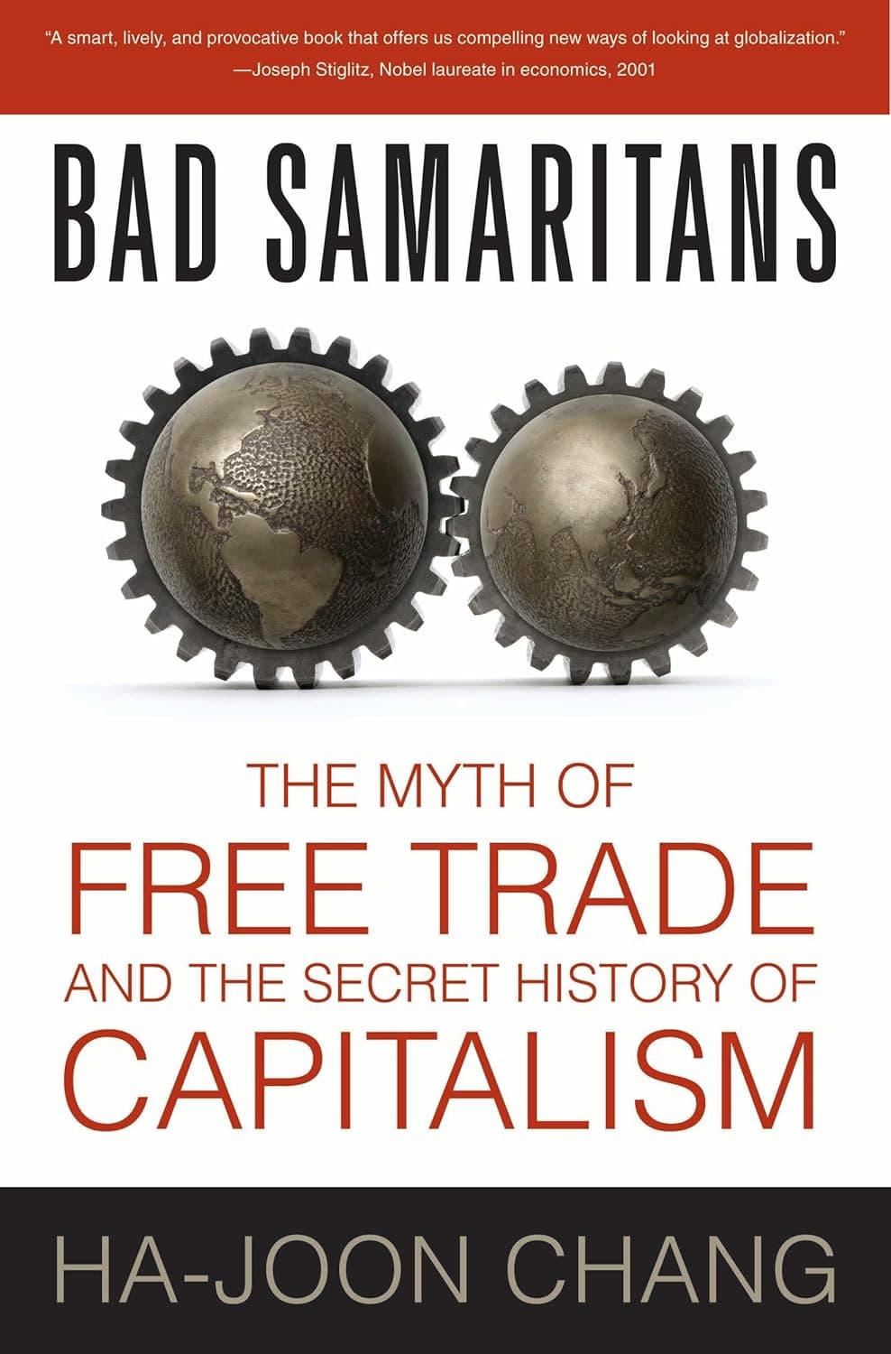Bad Samaritans: The Myth of Free Trade and the Secret History of Capitalism نیکوکاران بد: افسانه تجارت آزاد و تاریخ پنهان سرمایه‌داری (متن کامل بدون حذفیات)