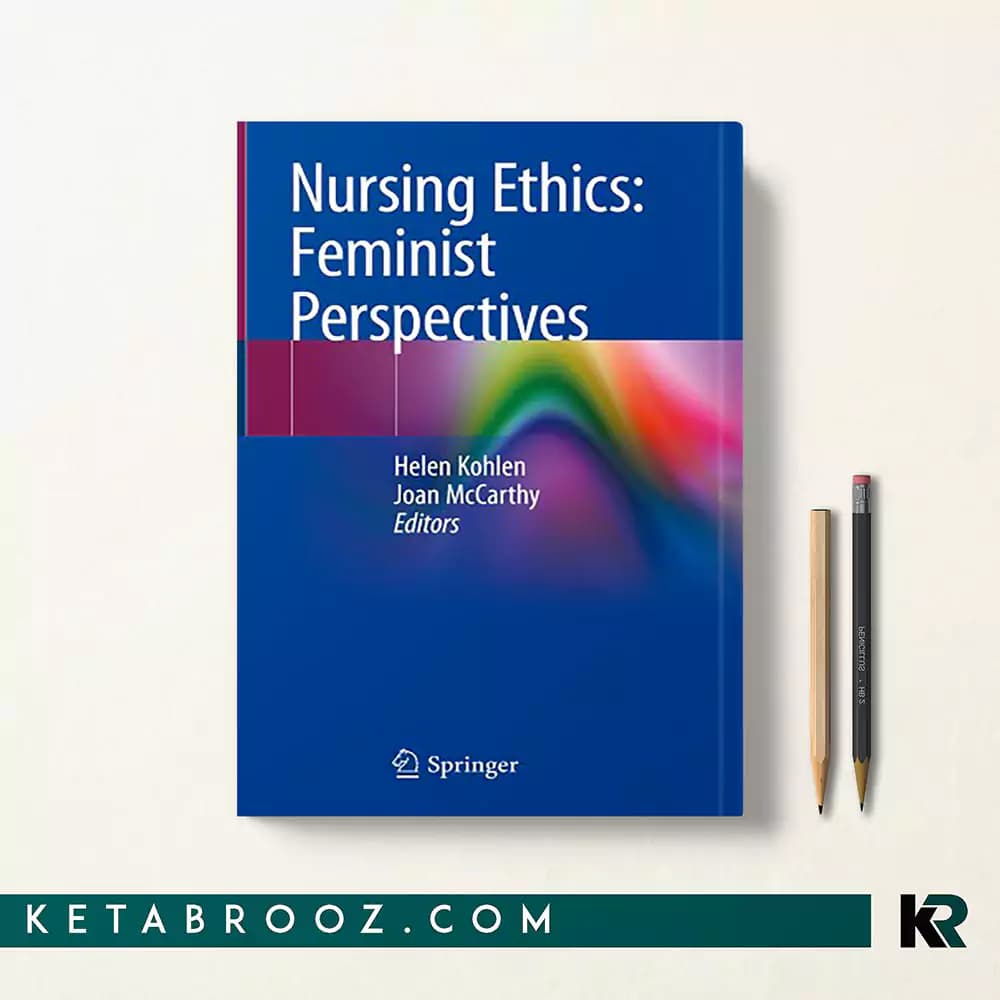 کتاب Nursing Ethics: Feminist Perspectives — تصویر ۲