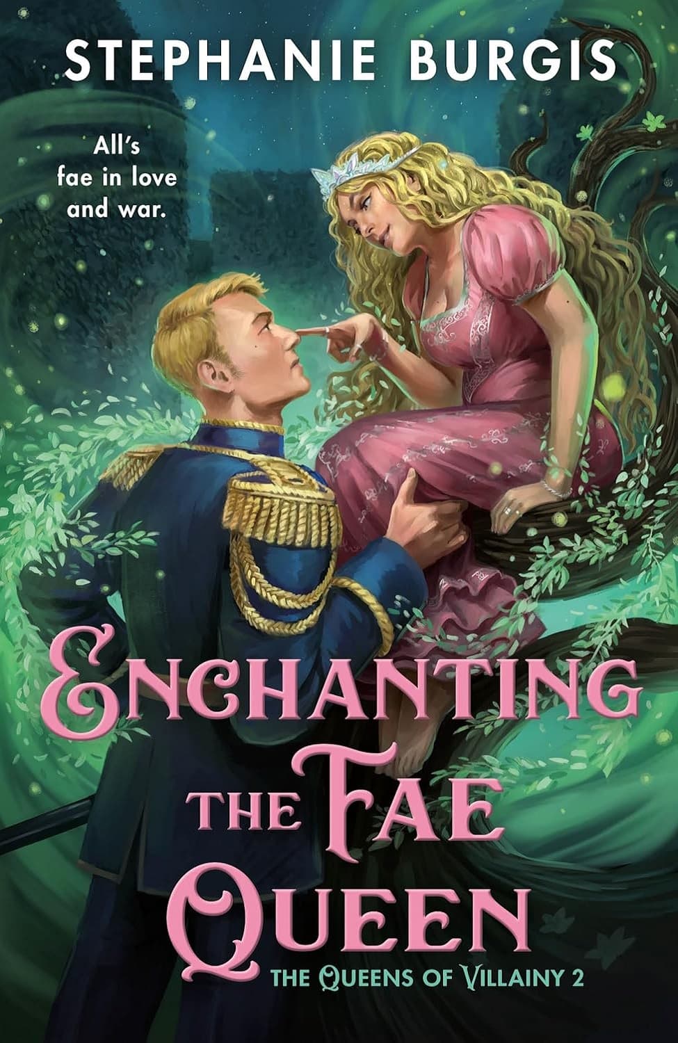 Enchanting the Fae Queen (Queens of Villainy Book 2) مسحور کردن ملکه پری‌ها (متن کامل بدون حذفیات)