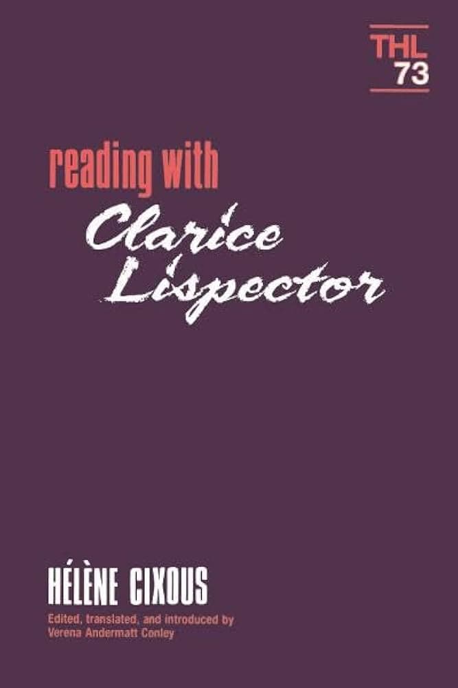 Reading With Clarice Lispector (Volume 73) خواندن با کلاریس لیسپکتور (متن کامل بدون حذفیات)
