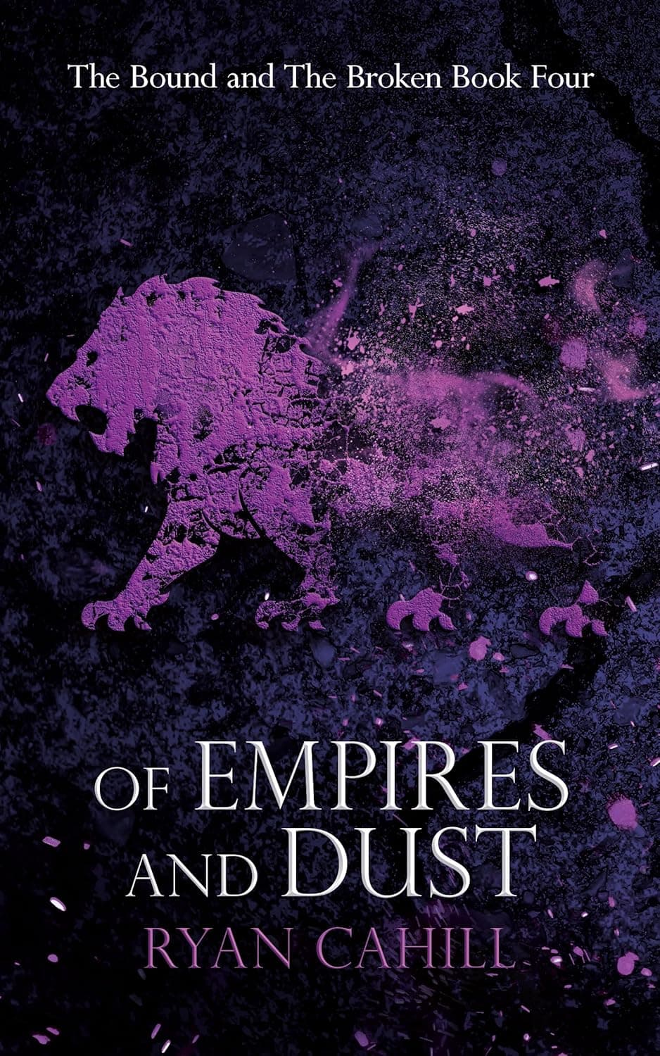 Of Empires and Dust کتاب از امپراتوری‌ها و خاکستر اثر Ryan Cahill (زبان اصلی متن کامل بدون حذفیات) — تصویر ۲