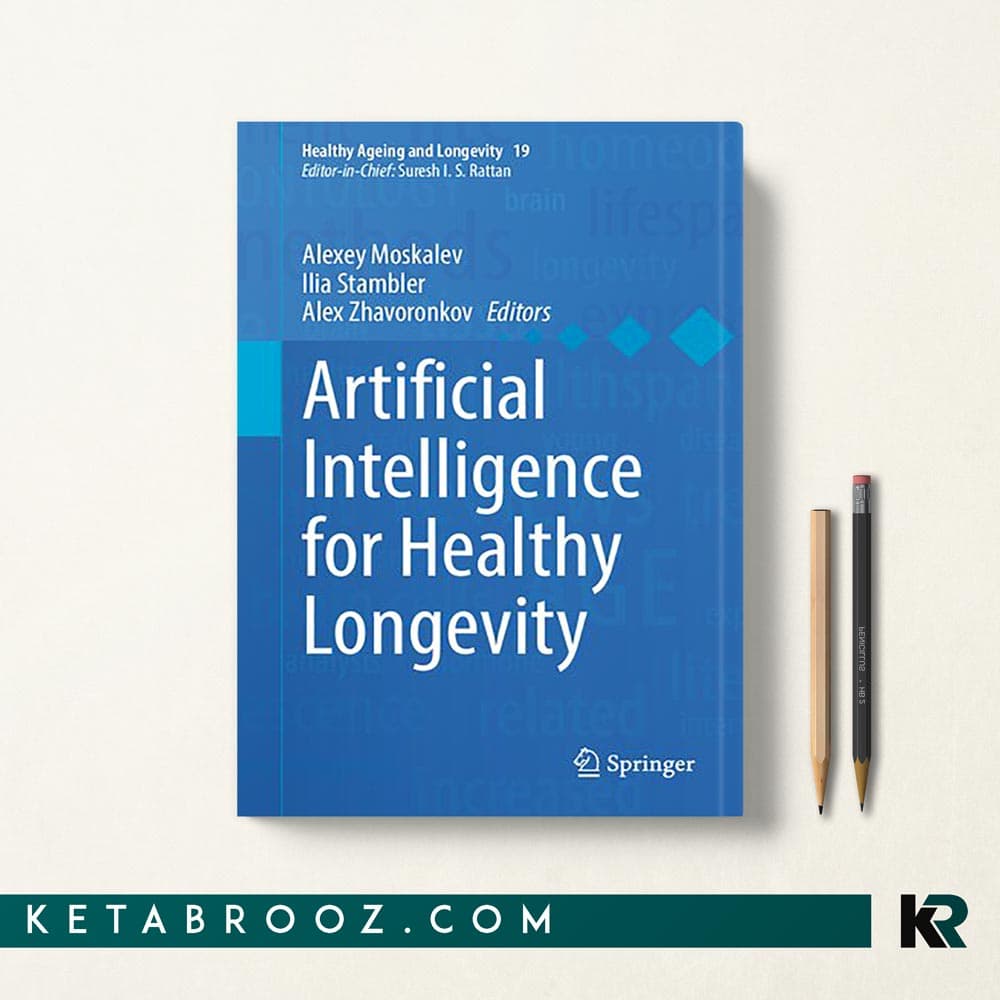 کتاب Artificial Intelligence for Healthy Longevity
