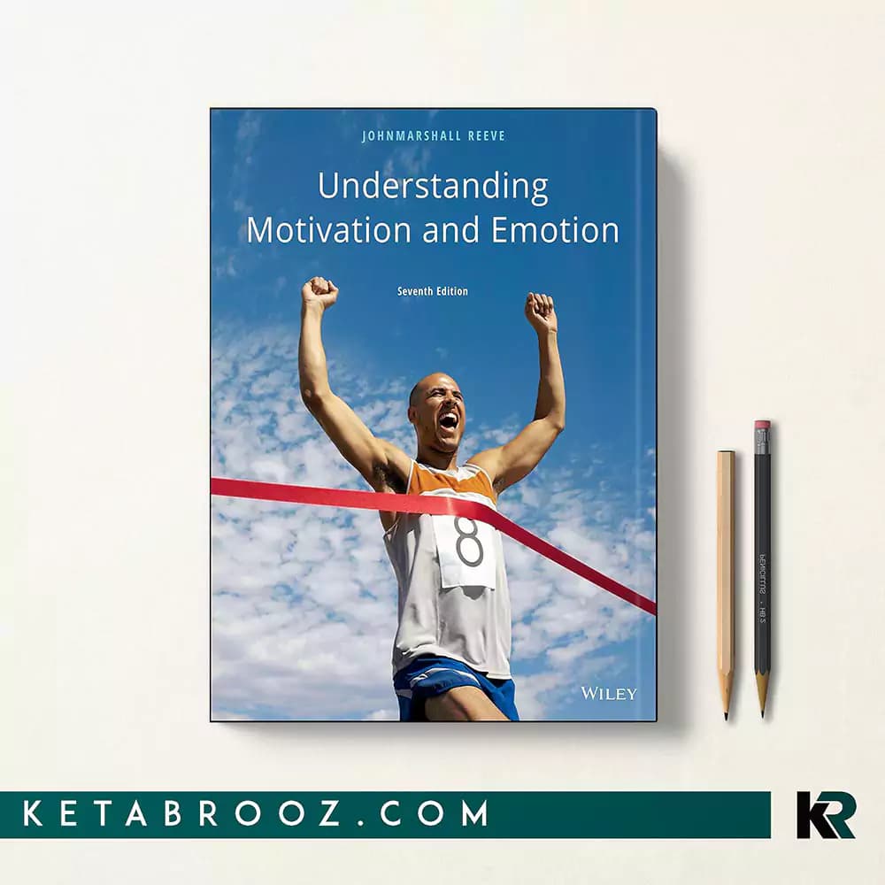 کتاب Understanding Motivation and Emotion