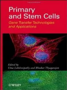 دانلود کتاب Primary and Stem Cells: Gene Transfer Technologies and Applications