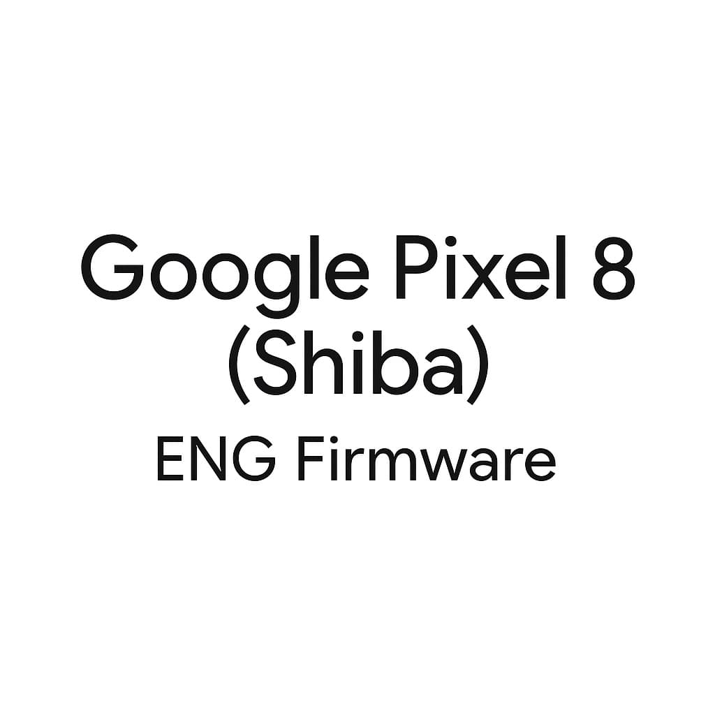 فایل Eng Frimware Google Pixel 8