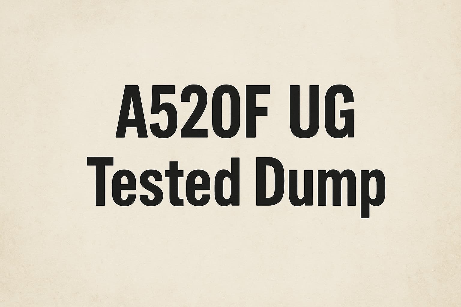 (Dump A520F UG (2017 | دامپ A5 باینری 16