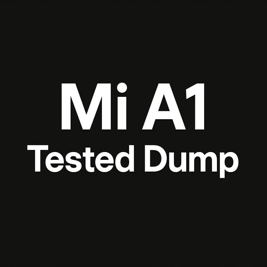 Dump Mi A1 | دامپ Mi A1