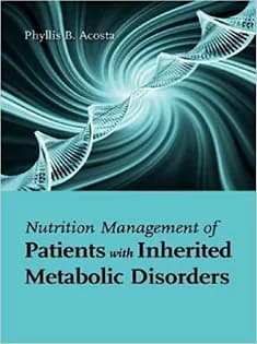 دانلود کتاب Nutrition Management of Patients With Inherited Metabolic Diseases by Acosta — تصویر ۲